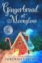 [Moonglow Christmas 03] • Gingerbread at Moonglow